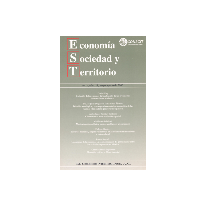 Economía, Sociedad y Territorio, Vol. V, núm. 18, mayo-agosto de 2005
