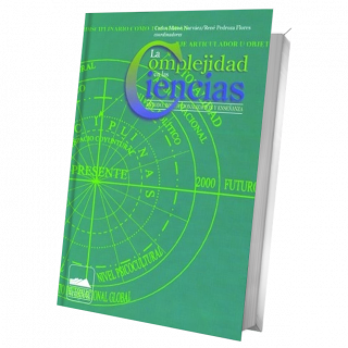 La complejidad en las ciencias. Método, institucionalización y enseñanza