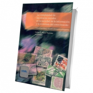 La complejidad de las ciencias sociales en la sociedad de la información y la economía del conocimiento