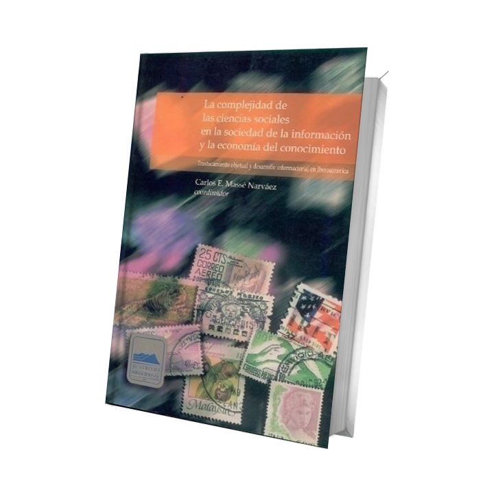 La complejidad de las ciencias sociales en la sociedad de la información y la economía del conocimiento