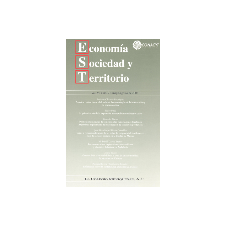 Economía, Sociedad y Territorio, vol. VI, núm. 21, mayo-agosto de 2006