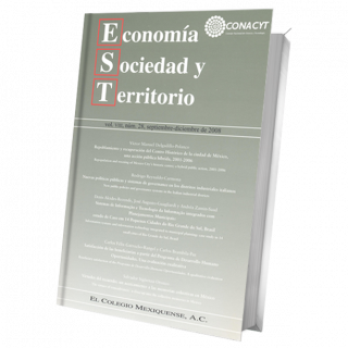 Economía Sociedad y Territorio, Vol. VIII, núm 28, septiembre-diciembre de 2008