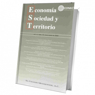 Economía Sociedad y Territorio, Vol. IX, núm 29, enero-abril de 2009