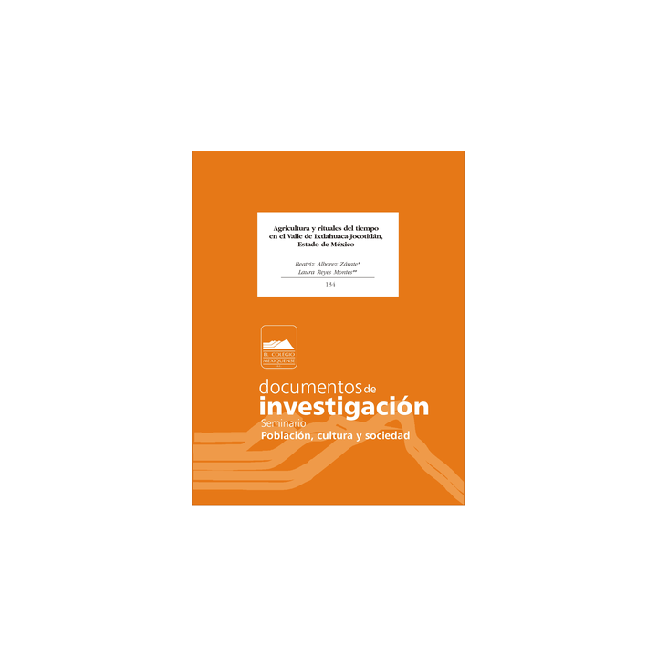 Agricultura y rituales del tiempo en el Valle de Ixtlahuaca-Jocotitlán, Estado de México