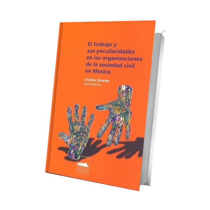 El trabajo y sus peculiaridades en las organizaciones de la sociedad civil en México