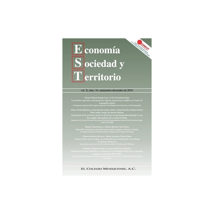 Economía Sociedad y territorio, Vol X, Num 34, septiembre-diciembre 2010