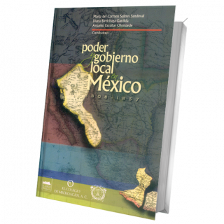 Poder y gobierno local en México, 1808 – 1857